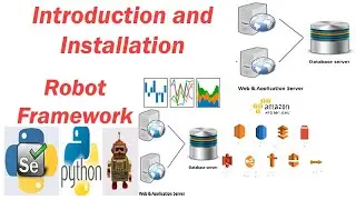 Introduction and Installation of Robot  Framework