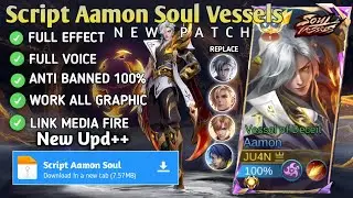 Script Aamon Soul Vessels - Vessel of Decelt No Password | Full Effect Voice | New Patch