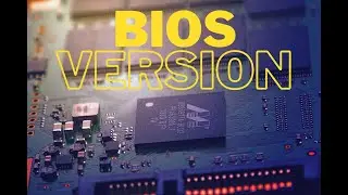 How To Check Bios Version