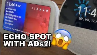 😱 Does the Echo Spot show ads? Yes, but ...
