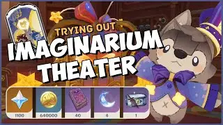 IMAGINARIUM THEATER First Impressions | Genshin Impact