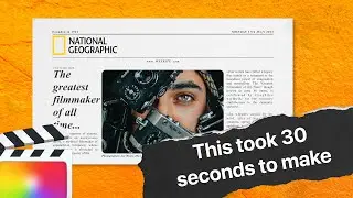 Making Newspaper and Magazine Articles in Final Cut Pro