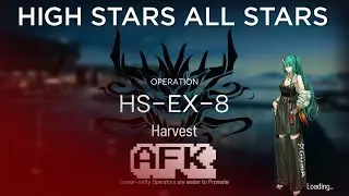 【Arknights】 HS-EX-8 Challenge Mode AFK Guide