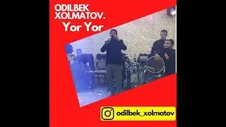 ODILBEK XOLMATOV YOR YOR