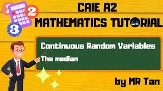 [MATH] Statistics 2 l  The Median l Continuous Random Variables