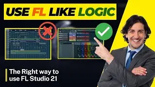 How to use FL Studio like Cubase/Logic ? The RIGHT Workflow | Music Production Course |Hindi
