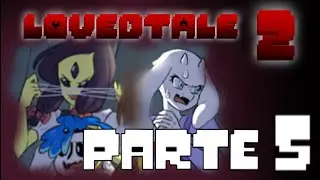 LOVEDTALE 2 (Película) - PARTE 5