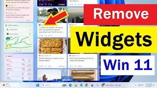 How to Disable Widgets in Windows 11 | How To Remove News From Widgets Windows 11 | Remove Widgets