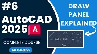 #6 Drawing Tools and Shortcuts | Draw Panel Essentials | Autocad 2025 Complete Course |
