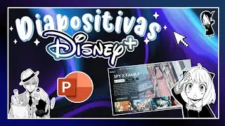 Diapositivas estilo DISNEY+ | SPY X FAMILY 🕵️💙