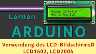 So verwenden Sie LCD 1602 I2C oder LCD2004 mit Arduino - Schritt für Schritt