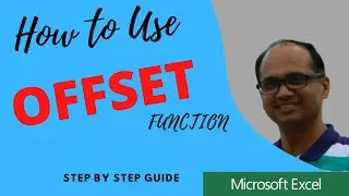 How Offset function works  in Excel