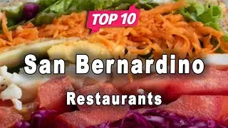 Top 10 Restaurants to Visit in San Bernardino, California | USA - English