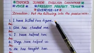 present perfect tense voice change | oxford junior english grammar exercise 68 | voice