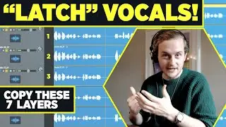 Disclosure: Vocal Secrets Behind Pop Hit "Latch" (Over 1 Billion Streams) [Layer Like a Pro]