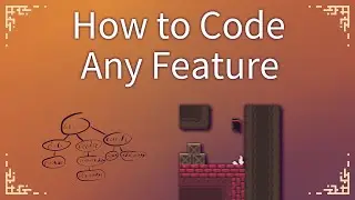 How to Code (almost) Any Feature