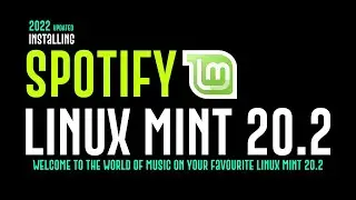 How to Install Spotify on Linux Mint 20.2 | Installing Spotify Client on Linux Mint 20.2 | Spotify