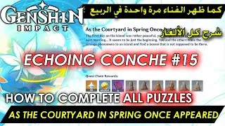 Genshin Impact - How To Complete All Puzzles of As the Courtyard in Spring Once Appeared Event Guide