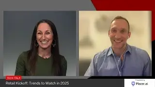 Tech-Talk: Retail Kickoff—Trends to Watch in 2025