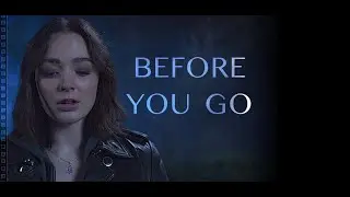 Raelle & Scylla || Before You Go [3x05]