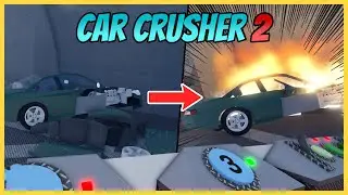 Car Crushers 2 | Destruction Simulator | Roblox Roleplay