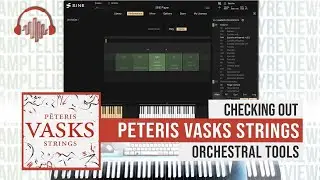 Checking Out: Pēteris Vasks’ Strings by Orchestral Tools