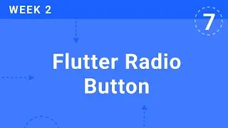 WEEK 2 | Flutter Radio Button | Flutter & Firebase Developer Bootcamp