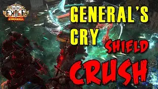 GENERALS CRY SHIELD CRUSH - Killer Build Made Easier! | PoE 3.16 Builds | Path of Exile Build Guide