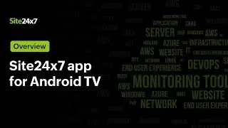 Site24x7 app for Android TV