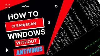How To Clean/Scan Your Windows No Antivirus Software needed |Easy And Best 🔥 #windows #cmd #software