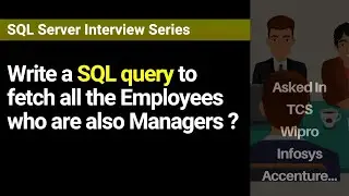 Write a SQL query to fetch all the Employees who are also Managers ?