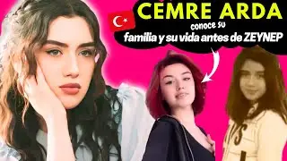 CEMRE ARDA conoce su FAMILIA y su vida antes de ZEYNEP 💖 | Actriz Turca 🇹🇷