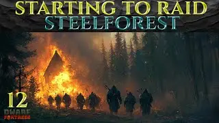 STARTING TO RAID - Lets Play DWARF FORTRESS Gameplay Ep 12