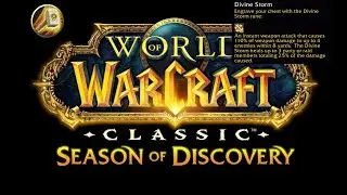 How to get the Divine Storm Rune for Paladin in Season of Discovery SoD WoW Classic Phase 1