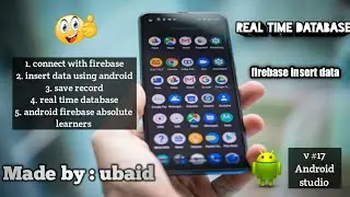 v#17|| Real time  firebase || insert or save data using Android application ||  absolute beginners