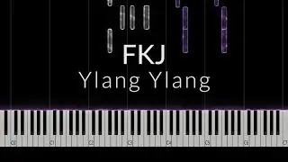 Ylang Ylang - FKJ Piano Cover