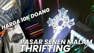 THRIFTING Pasar Senen Malam Hari - Gelap tapi Banyak brand Bertaburan dan Ramai! Start 10k