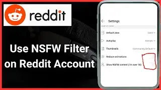 How to put nsfw warning on reddit app | What is nsfw on reddit mobile