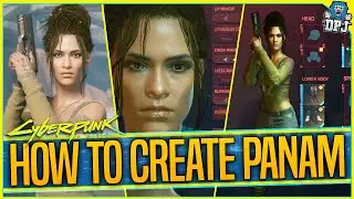 How To Create The SEXY PANAM As V - Cyberpunk 2077 - How To Play As Panam (Character Creation Guide)