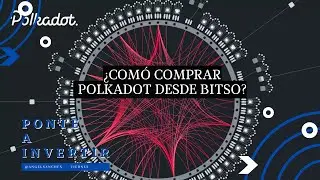 ¿Qué tan fácil es comprar DOT (polkadot)? 🤔De BBVA a BITSO y de BITSO a BINANCE