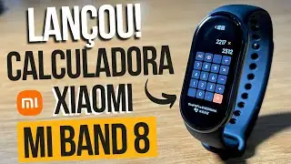 LANÇOU! MI BAND 8 AGORA TEM CALCULADORA!