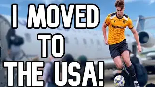 I MOVED TO THE USA FOR COLLEGE SOCCER!