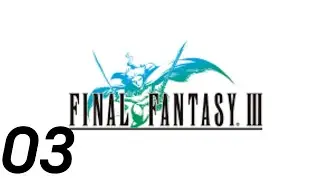 Final Fantasy III Pixel Eps 03