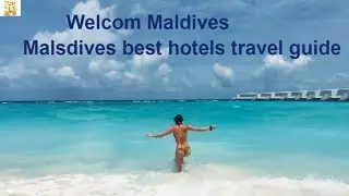 The top 10 best hotels in Maldives | Maldives best travel guide