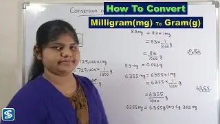 Conversion of milligram to gram | mg to g | How to Convert milligram to gram | milligram to gram