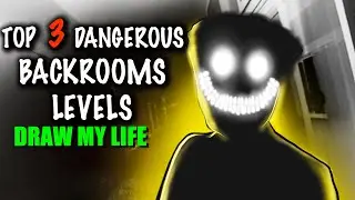 Top 3 Dangerous Backrooms Levels Explained | Draw My Life