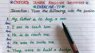 infinitive active and passive voice | oxford junior english grammar exercise 77