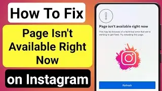 How to Fix Instagram Page Isnt Available Right Now (100% Working) | Page Isnt Available Right Now