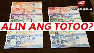 Fact or Fake with Joseph Morong: How to spot fake money