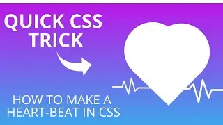 How to create A Heartbeat with HTML and CSS Animation [CSS Tricks]